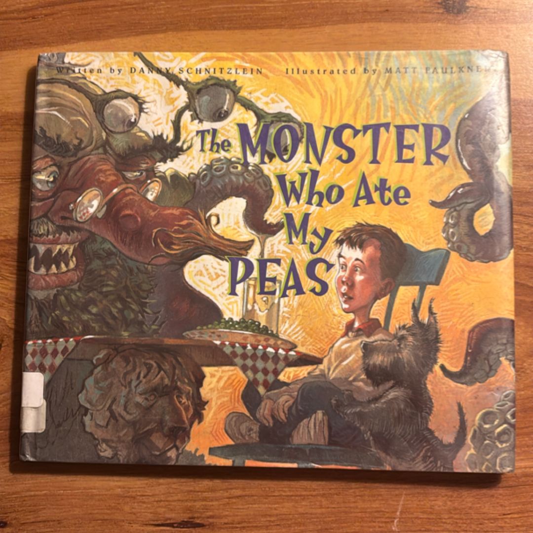 The Monster Who Ate My Peas