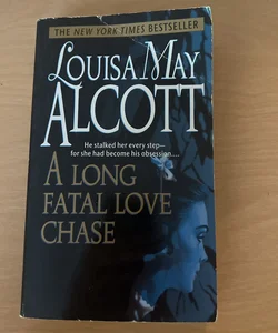 A Long Fatal Love Chase (unique cover)