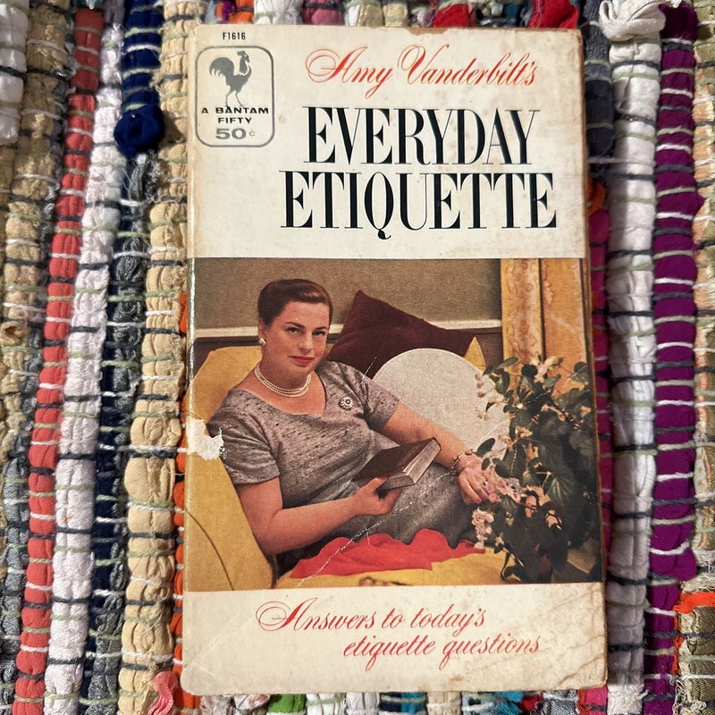 Amy Vanderbilt’s Everyday Etiquette