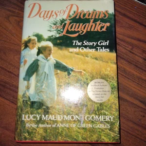 Days of Dreams and Laughter