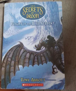 Flight of the Blue Serpent