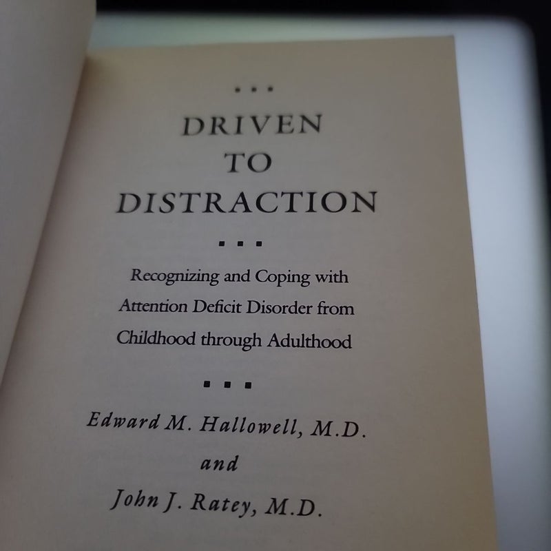 Driven to Distraction