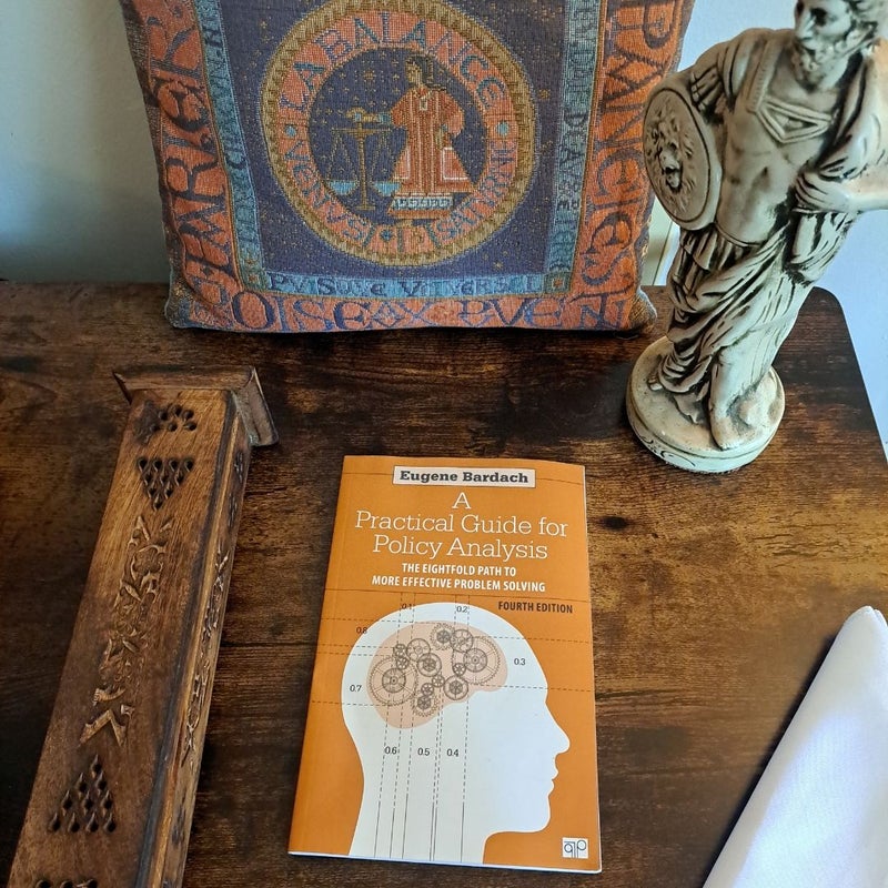 A Practical Guide for Policy Analysis by Eugene S. Bardach