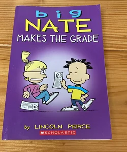 Big Nate Makes The Grade