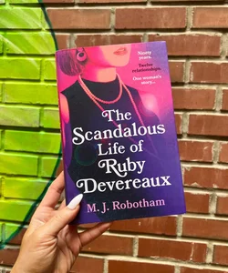 The Scandalous Life of Ruby Devereaux