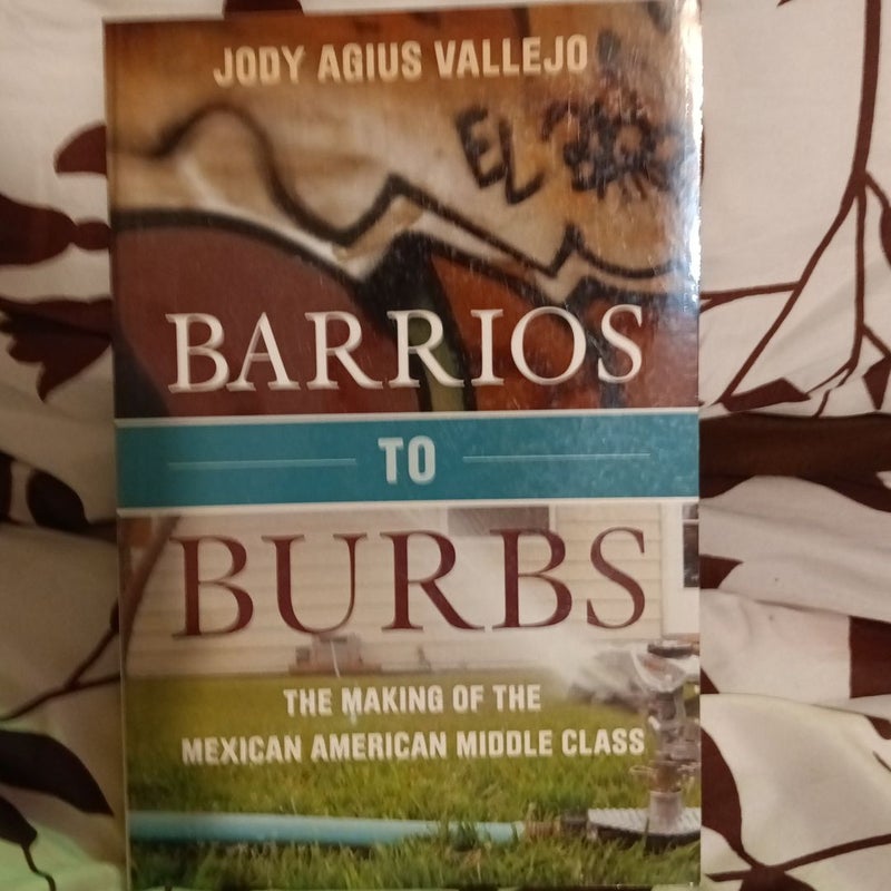 Barrios to Burbs