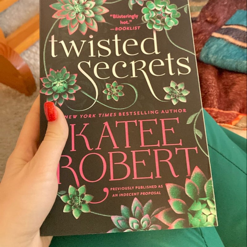 Twisted Secrets (previously Published As Indecent Proposal)