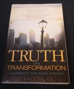 Truth and Transformation