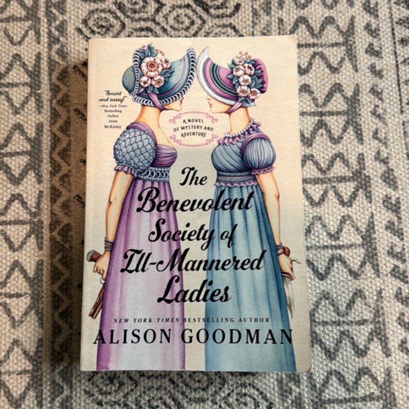 The Benevolent Society of Ill-Mannered Ladies