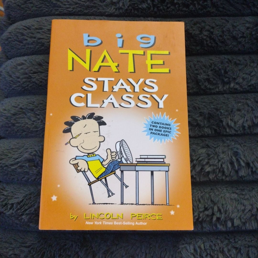 Big Nate Stays Classy