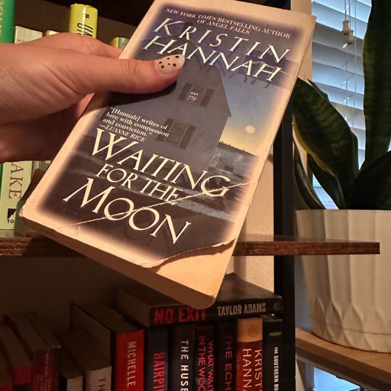 Waiting for the Moon