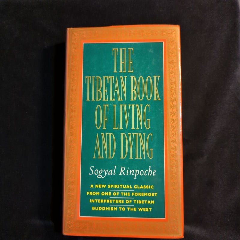 Tibetan Book of Living and Dying