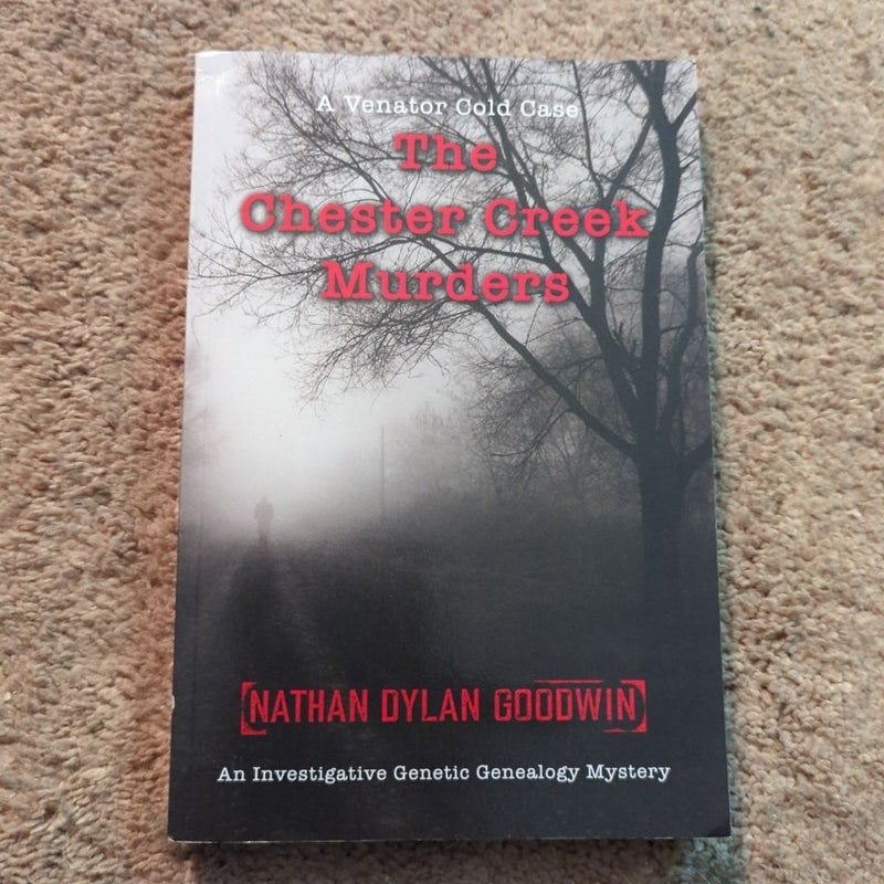 The Chester Creek Murders