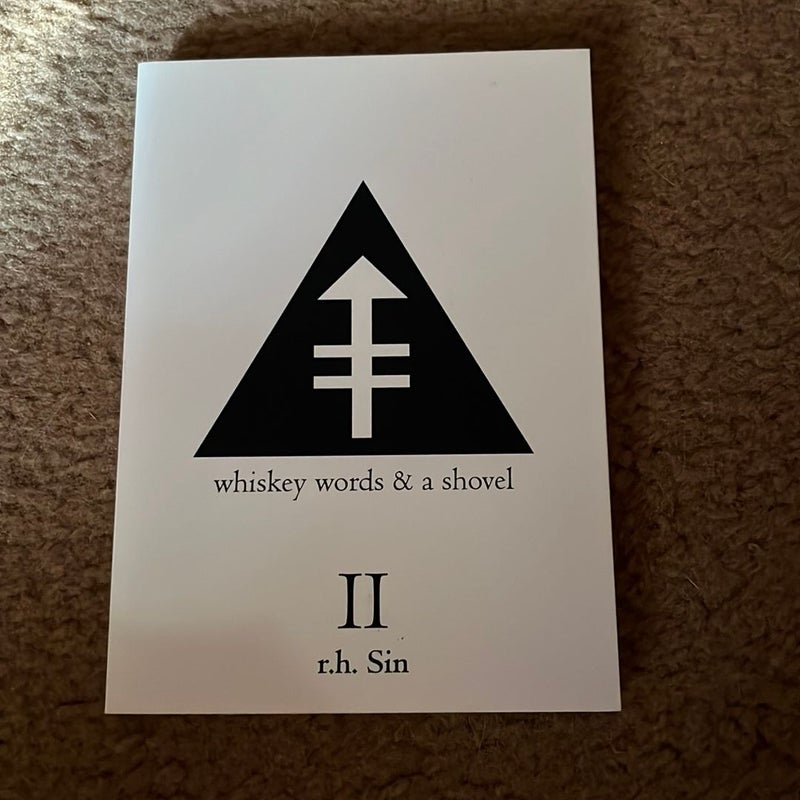 Whiskey Words and a Shovel II