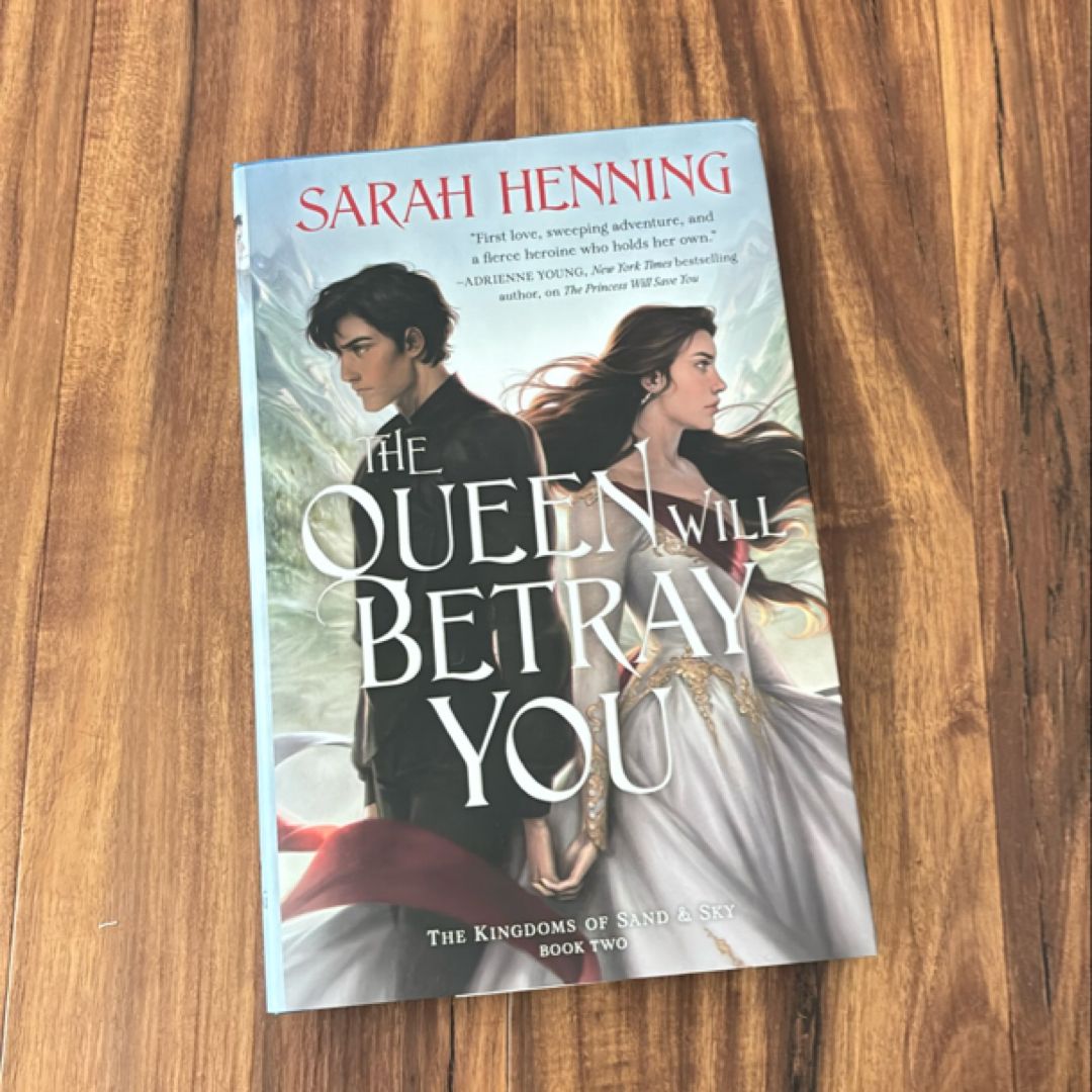 The Queen Will Betray You