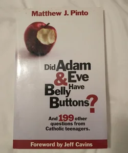 Did Adam and Eve Have Belly Buttons? 