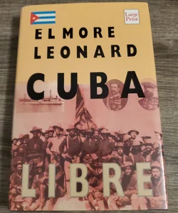 Cuba Libre Large Print edition 