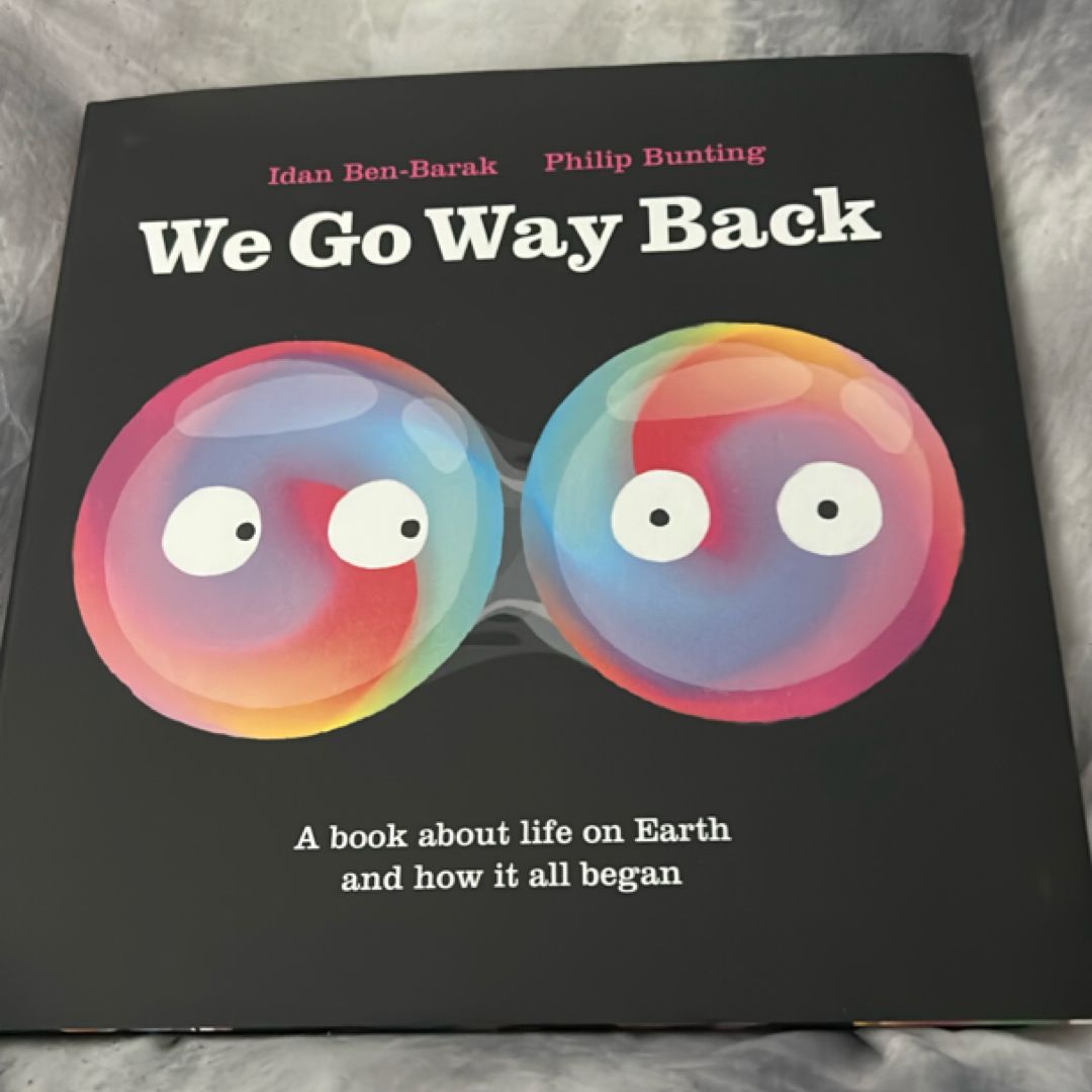 We Go Way Back