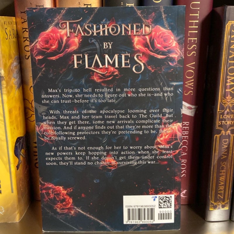 Fashioned by Flames