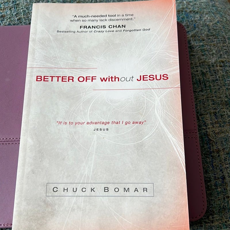 Better off Without Jesus