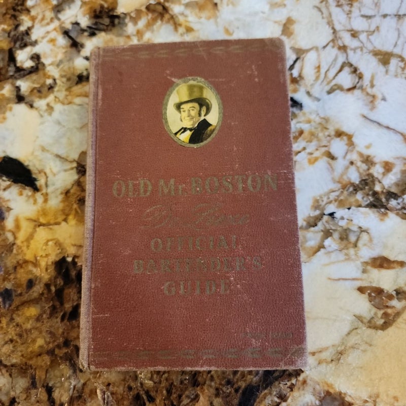 Old MR.BOSTON

De Luxe

Official

Bartender's

Guide 1046