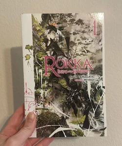 Rokka: Braves of the Six Flowers, Vol. 1 (light Novel)
