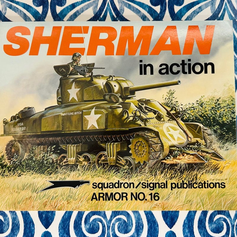 Sherman in Action