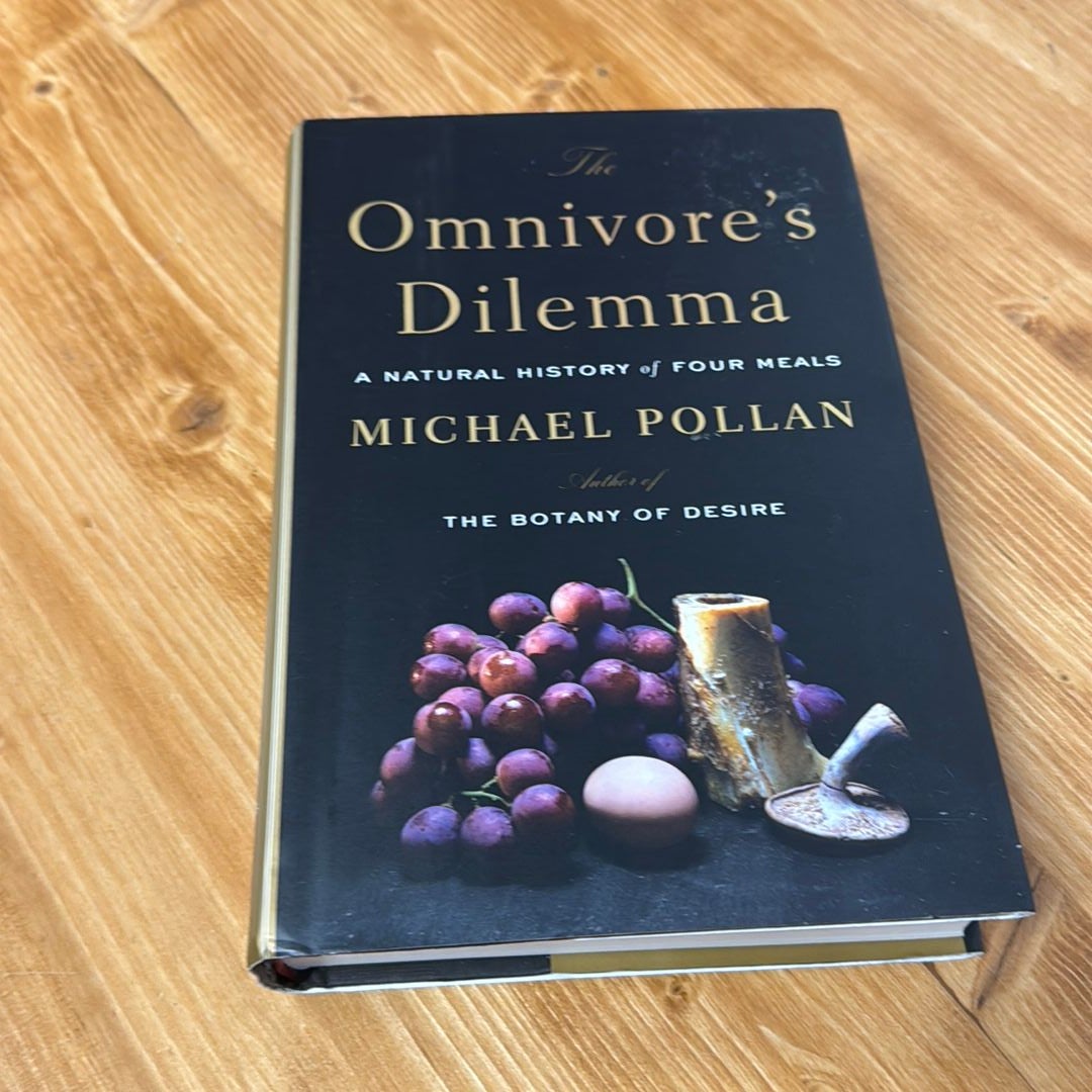 The Omnivore's Dilemma