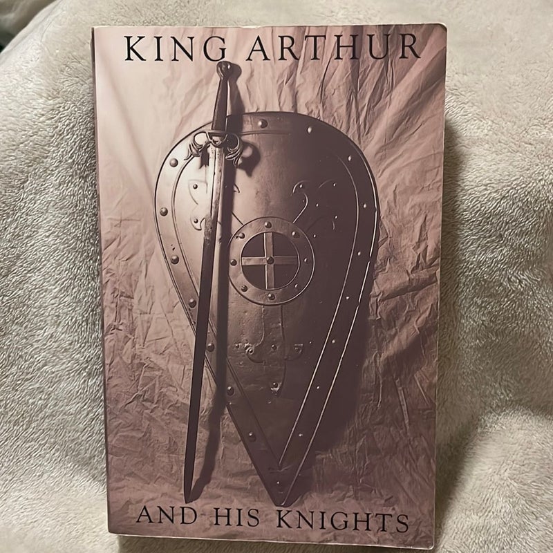 King Arthur and His Knights