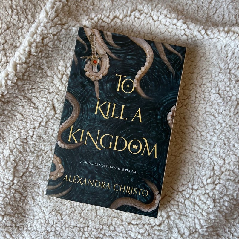 To Kill a Kingdom