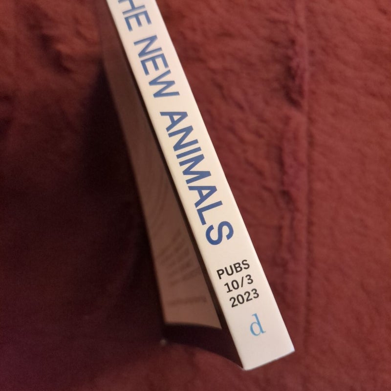 The New Animals (Advance Readers Copy)