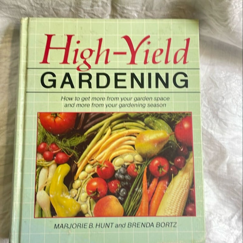 High-Yield Gardening