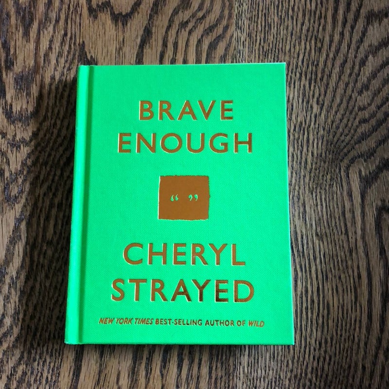 Brave Enough