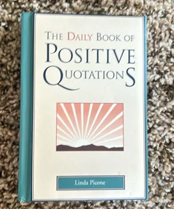 The Daily Book of Positive Quotations