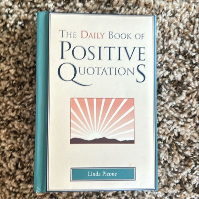 The Daily Book of Positive Quotations