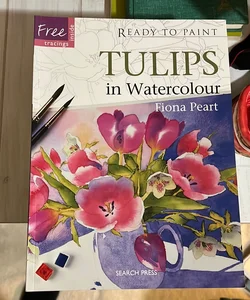 Ready to Paint Tulips in Watercolour