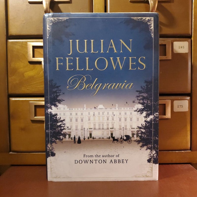 Julian Fellowes's Belgravia