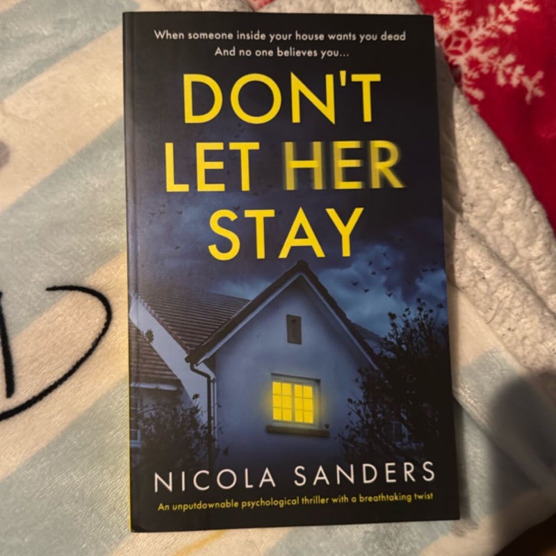 Don't Let Her Stay