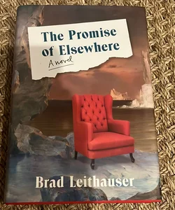 The Promise of Elsewhere