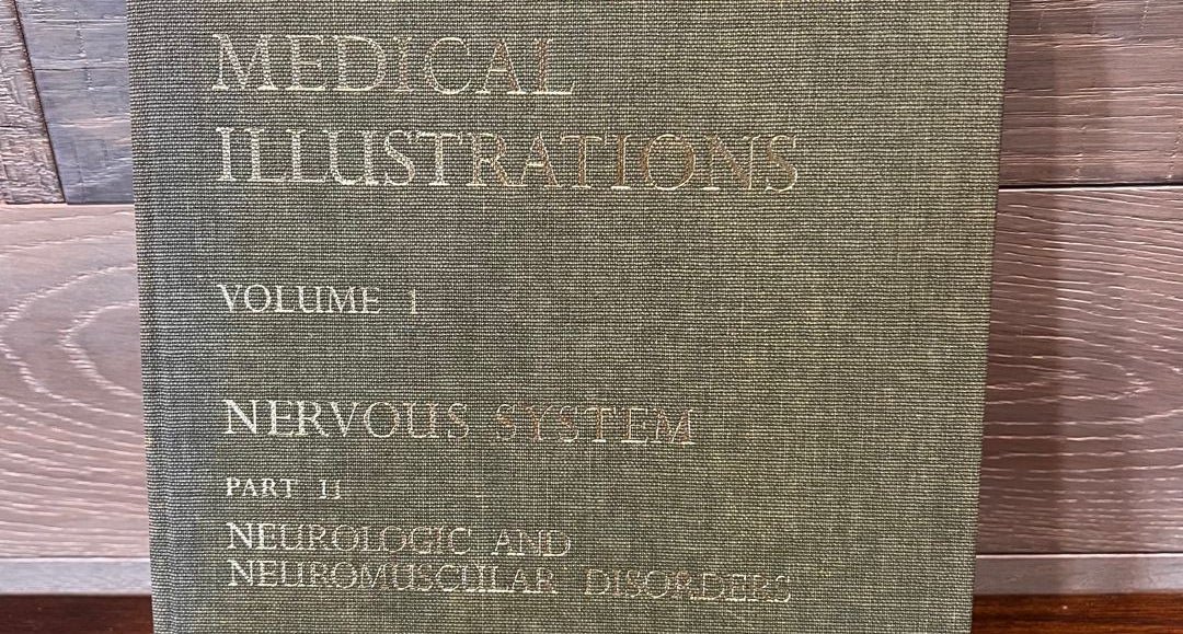 The Ciba Collection of Medical Illustrations, Vol. 1 Nervous 