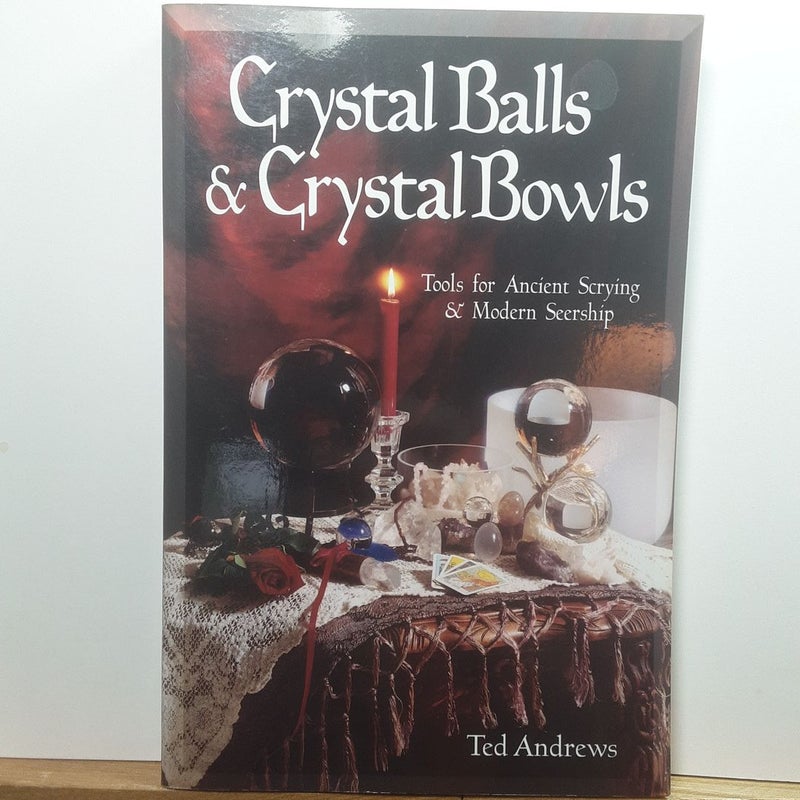 Crystal Balls and Crystal Bowls