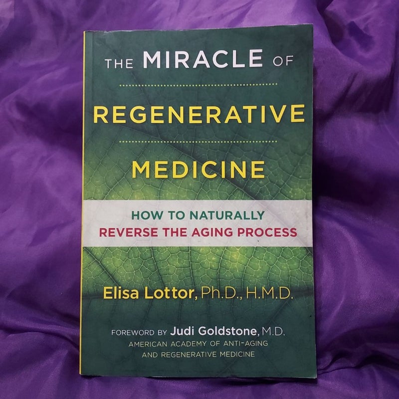 The Miracle of Regenerative Medicine