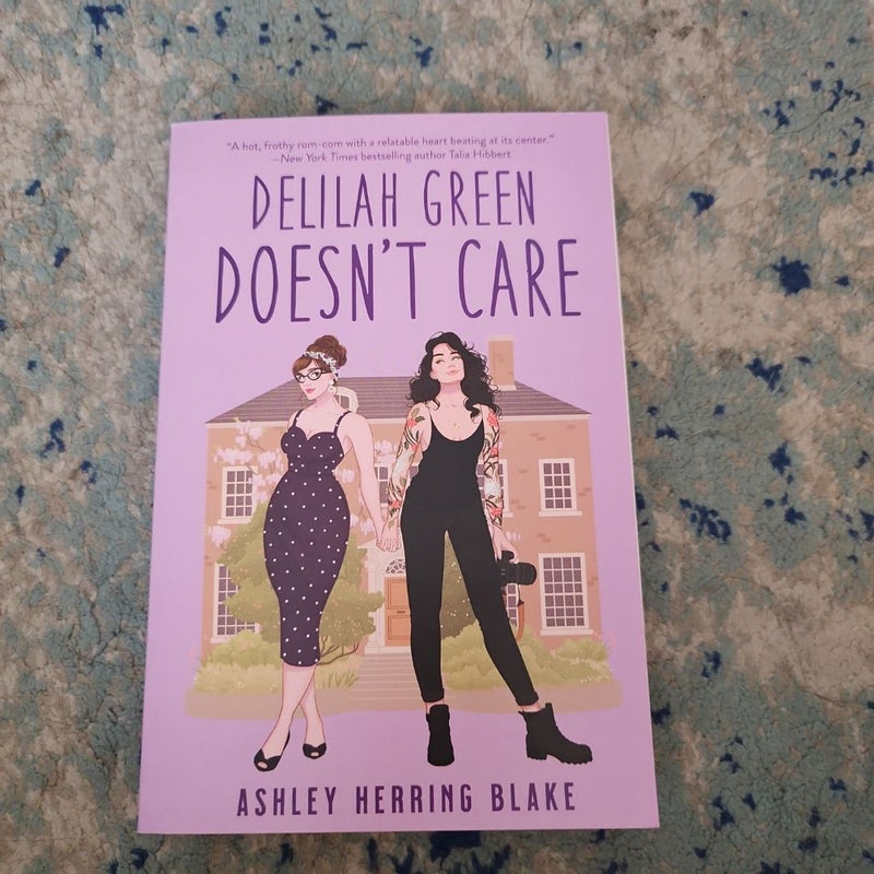 Delilah Green Doesn't Care