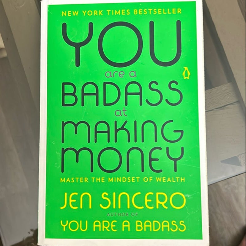 You Are a Badass at Making Money