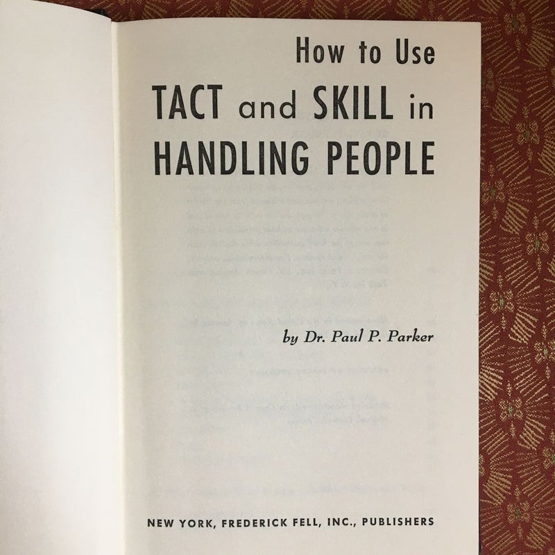 How to Use Tact and Skill in Handling People