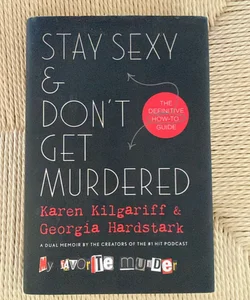 Stay Sexy and Don't Get Murdered