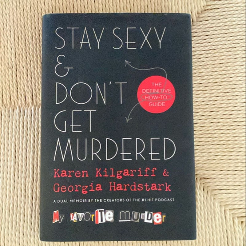 Stay Sexy and Don't Get Murdered