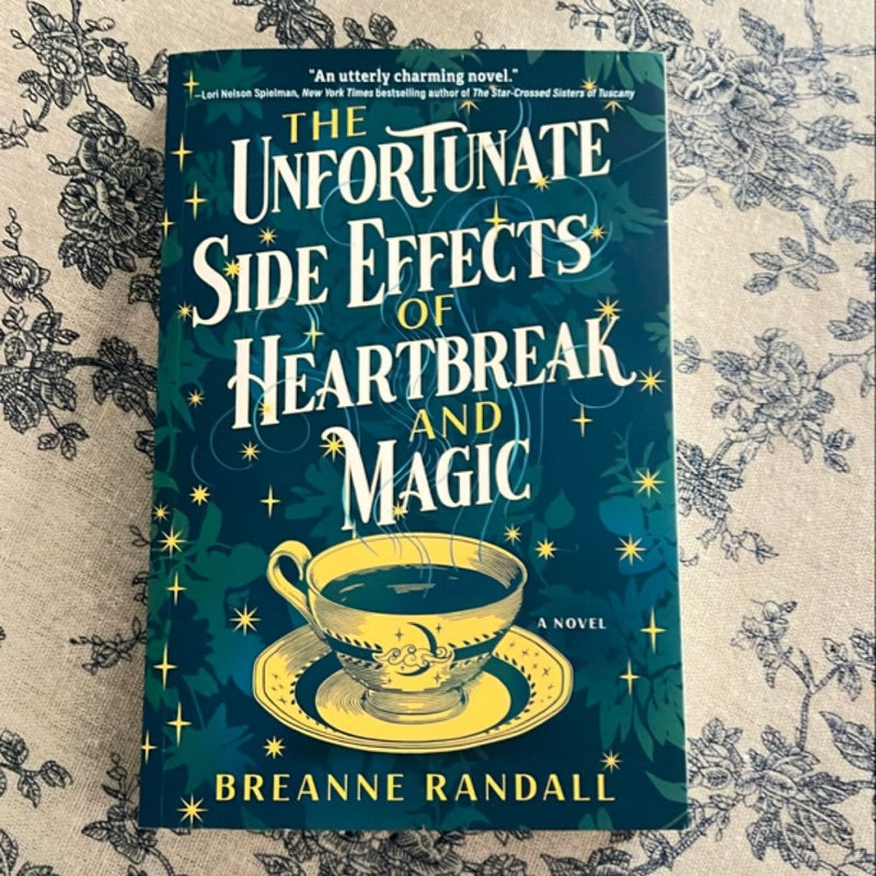 The Unfortunate Side Effects of Heartbreak and Magic