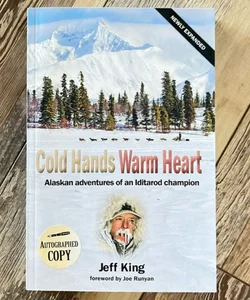 Cold Hands Warm Heart (Autographed Copy)