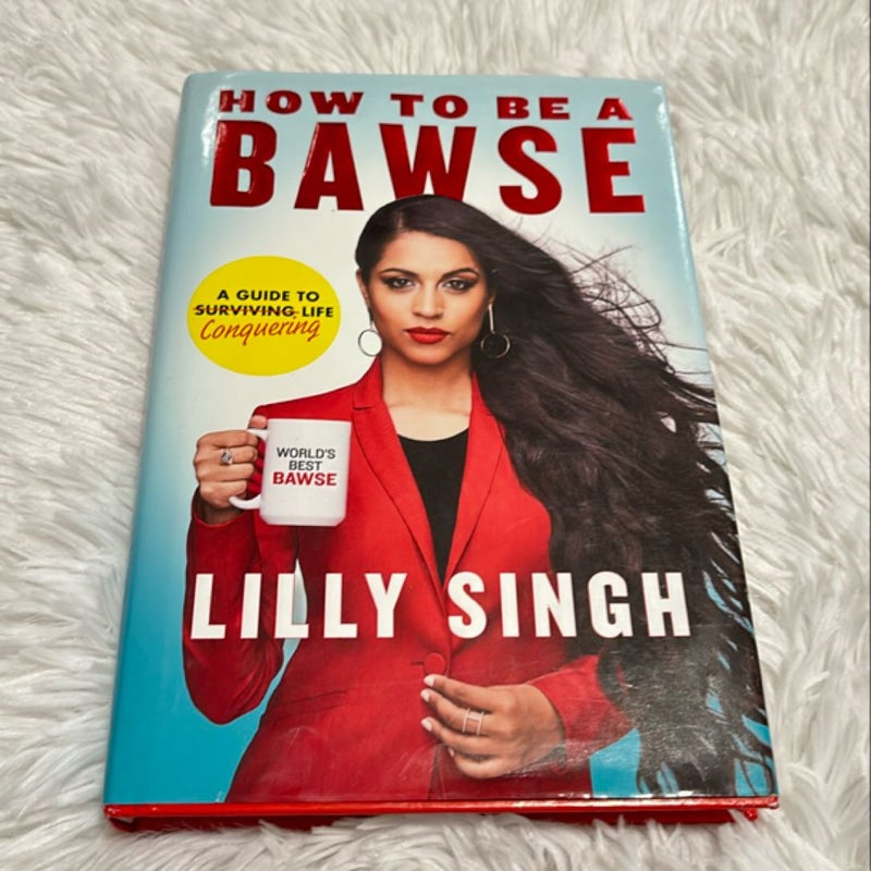 How to be bawse